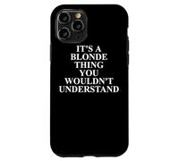 Vêtements blonds - Design drôle de Blondes Mignonnes Coque pour iPhone 11 Pro