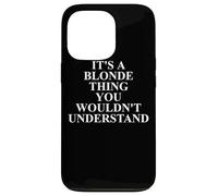 Vêtements blonds - Design drôle de Blondes Mignonnes Coque pour iPhone 13 Pro