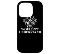 Vêtements blonds - Design drôle de Blondes Mignonnes Coque pour iPhone 14 Pro