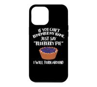 Vêtements Blueberry Pie - Funny Pies Lover Design Coque pour iPhone 12 Pro Max