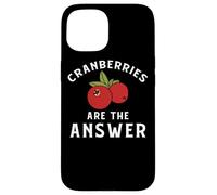 Vêtements Cranberry - Funny Cranberries Lover Design Coque pour iPhone 15