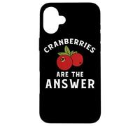 Vêtements Cranberry - Funny Cranberries Lover Design Coque pour iPhone 16 Plus