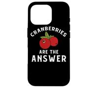 Vêtements Cranberry - Funny Cranberries Lover Design Coque pour iPhone 16 Pro