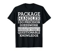 Vêtements de manutention de Colis - Design Amusant des Meilleurs manipulateurs T-Shirt Graphique avec Valeur