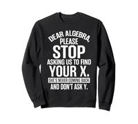 Vêtements de mathématiques compliqués - Superbe Design Amusant d'algèbre Sweatshirt
