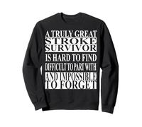 Vêtements de survivant d'AVC - Great Survivors Design Sweatshirt