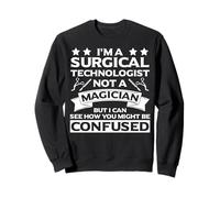 Vêtements de Technicien Chirurgical - Design de technologues Amusants Sweatshirt