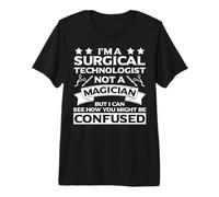 Vêtements de Technicien Chirurgical - Design de technologues Amusants T-Shirt Haut de Gamme