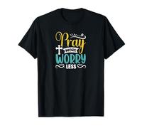 Vêtements d'encouragement basés sur la Foi Pray More Worry Less T-Shirt