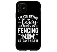 Vêtements d'escrime pour Maman - Meilleur Design Amusant pour Mamans Coque pour iPhone 11