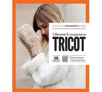 Vêtements et accessoires en tricot - Claire Chicoine - Marabout - broché - Guide