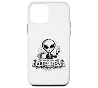 Vêtements Funny Alien Just Here for The Abduction Coque pour iPhone 12 Mini