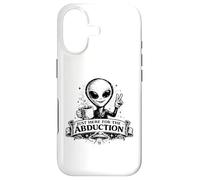 Vêtements Funny Alien Just Here for The Abduction Coque pour iPhone 17