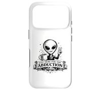 Vêtements Funny Alien Just Here for The Abduction Coque pour iPhone 17 Pro