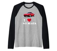 Vêtements pour passionnés de Voitures I Love My Miata Manche Raglan