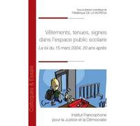 Vêtements, tenues, signes dans l'espace public scolaire Frédérique De La Morena (Auteur)