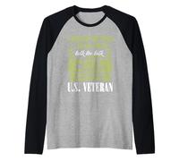 Vétéran américain - I Walked The Walk So You Could Talk The Talk Manche Raglan