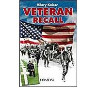 Veteran Recall - Americans In France Remember The War