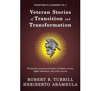 Veteran Stories of Transition and Transformation