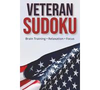 Veteran Sudoku: 55 Medium Difficulty Sudoku Puzzles for Adults | Military Appreciation Brain Games for Veterans, Focus Training, Stress Relief & Mental Fitness