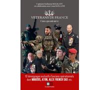 Vétérans de France Ceux qui ont servi - Guillaume Malkani - VA Press - broché - Essai