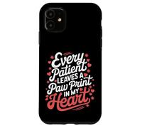 Vétérinaire : Chaque Patient Laisse Une Empreinte de Patte dans Mon cœur Coque pour iPhone 11