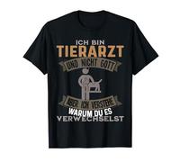 Vétérinaire et non Dieu Vétérinaire T-Shirt