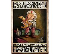 Vétérinaire Il Était Une Fois Une Fille Qui Rêvait De Devenir Vétérinaire Affiche Étain Drôle Métallique Panneau Rétro Métal Tôle Signe Pour Chambre Maison Club M