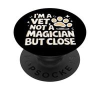 Vétérinaire : Je suis vétérinaire, Pas Magicien, mais Proche PopSockets PopGrip Adhésif