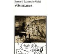 Vétérinaires - Bernard Lamarche-Vadel - Gallimard - Poche - Livre