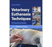 Veterinary Euthanasia Techniques: A Practical Guide