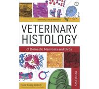 Veterinary Histology Of Domestic Mammals And Birds