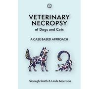 Veterinary Necropsy Of Dogs And Cats