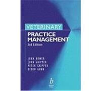 Veterinary Practice Management Dixon Gunn, John Bower, John Gripper, John S.M. Bower, Peter Gripper (Auteur)