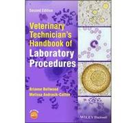 Veterinary Technicians Handbook of Laboratory Procedures by AndrasikCatton & Melissa Maple Woods Community College Veterinary Technology Program & USA AndrasikCatton Melissa Maple Woods Community Coll