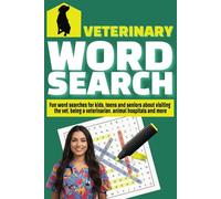 Veterinary Word Search: Fun word searches for kids, teens and seniors about visiting the vet, being a veterinarian, animal hospitals and more | 6x9 ... Gifts for vacations, holidays and relaxation