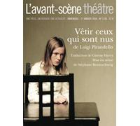 Vetir Ceux qui Sont Nus T1195 - Luigi Pirandello - L'avant-Scene Theatre - broché - Revue