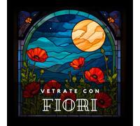 VETRATE CON FIORI: Libro Da Colorare Per Adulti Con 50 Motivi Ispiratori Di Fiori Diversi | Il Modo Perfetto Per Rilassarsi E Praticare La ... Per Gli Amanti Del Colorare E Della Botanica.