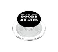 Veuillez dire à Vos Seins d'arrêter de Regarder Mes Yeux PopSockets PopGrip pour MagSafe