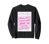 Veuillez ne pas appeler votre ancienne salle de bain en état d'ivresse Sweatshirt