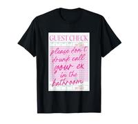 Veuillez ne pas appeler votre ancienne salle de bain en état d'ivresse T-Shirt