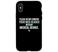 Veuillez ne Pas confondre Votre Recherche Web avec Un médecin Coque pour iPhone X/XS