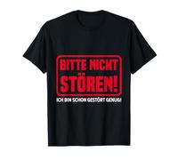 Veuillez ne pas déranger je suis déjà assez dérangé T-Shirt