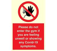 Veuillez ne pas entrer dans la salle de gym si vous vous sentez mal ou si vous présentez des symptômes de Covid-19.