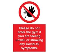 Veuillez ne pas entrer dans la salle de gym si vous vous sentez mal ou si vous présentez des symptômes de Covid-19.
