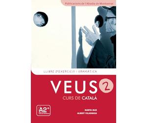 Veus/Curs de Catala: Llibre d'exercicis i gramatica 2