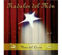 Veus Del Liceu - Nadales Del Mon