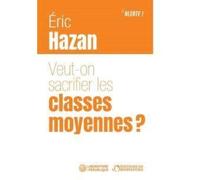 Veut-on sacrifier les classes moyennes ?
