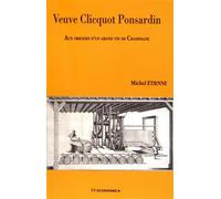 Veuve clicquot ponsardin Michel Etienne (Auteur)