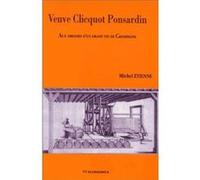 Veuve clicquot ponsardin Michel Etienne (Auteur)